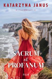 Sacrum et profanum. Autor: Katarzyna Janus. Multiszop.pl Okładka książki Sacrum et profanum