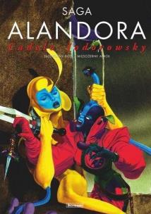 Saga Alandora. Autor: Jodorowsky Alexandro. Multiszop.pl Okładka książki Saga Alandora
