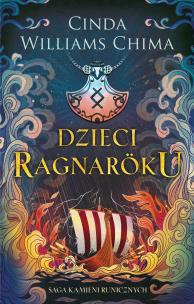 Saga Kamieni Runicznych T.1 Dzieci Ragnaroku. Autor: Williams Chima Cinda. Multiszop.pl Okładka książki Saga Kamieni Runicznych T.1 Dzieci Ragnaroku