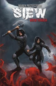 Okładka książki Saga Nienawiści Tom 1 Siew. Krew Feniksa