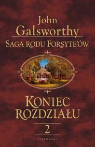 Okładka książki Saga rodu Forsyte'ów. Koniec rozdziału 2