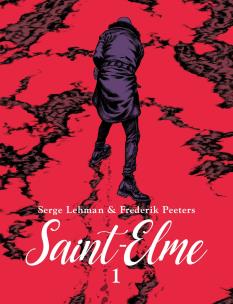 Saint-Elme. Tom 1. Autor: Serge Lehman, Peeters Frederik. Multiszop.pl Okładka książki Saint-Elme. Tom 1