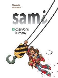 Sami T.4 Czerwone kurhany. Autor: Vehlmann Fabien, Bruno Gazzotti, Agata Cieślak. Multiszop.pl Okładka książki Sami T.4 Czerwone kurhany
