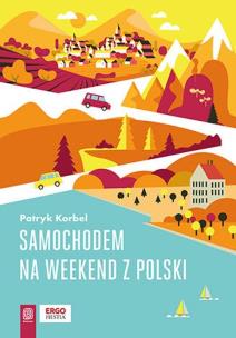 Okładka książki Samochodem na weekend z Polski