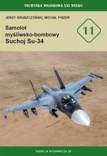 Okładka książki Samolot myśliwsko-bombowy Suchoj Su-34 (TWXXI w. 11)