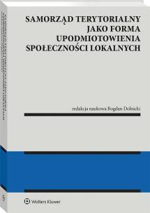 Okładka książki Samorząd terytorialny jako forma upodmiotowienia społeczności lokalnych