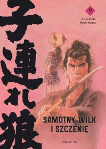 Samotny wilk i szczenię. Tom 9. Autor: Kazuo Koike, Goseki Kojima. Multiszop.pl Okładka książki Samotny wilk i szczenię. Tom 9