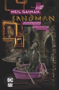 Sandman T.7 Ulotne życia. Autor: Gaiman Neil, Jill Thompson, Vince Locke. Multiszop.pl Okładka książki Sandman T.7 Ulotne życia