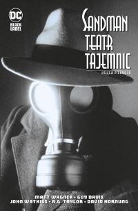 Okładka książki Sandman. Teatr tajemnic. Tom 1