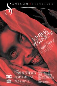 Okładka książki Sandman Uniwersum. Kraina koszmarów. Tom 1