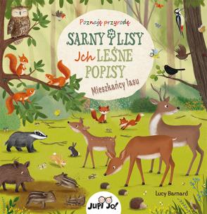 Sarny i lisy. Ich leśne popisy.. Autor: Schumann Sibylle. Multiszop.pl Okładka książki Sarny i lisy. Ich leśne popisy.