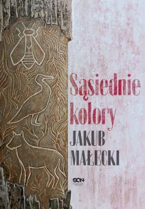 Sąsiednie kolory. Autor: Małecki Jakub. Multiszop.pl Okładka książki Sąsiednie kolory