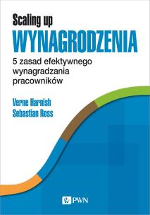 Okładka książki Scaling Up Wynagrodzenia. 5 zasad efektywnego wynagradzania pracowników