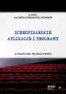 Okładka książki Scenopisarskie aplikacje i programy