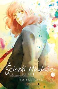 Okładka książki Ścieżki młodości. Ao Haru Ride. Tom 10