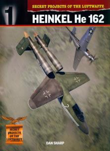 Okładka książki Secret Projects of the Luftwaffe: Heinkel He 162