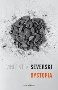 Sekcja T.4 Dystopia TW. Autor: Vincent V. Severski. Multiszop.pl Okładka książki Sekcja T.4 Dystopia TW
