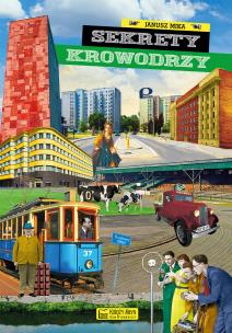 Sekrety Krowodrzy. Autor: Janusz Mika. Multiszop.pl Okładka książki Sekrety Krowodrzy