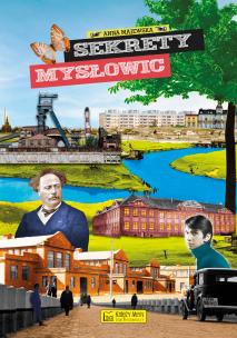 Sekrety Mysłowic. Autor: Majewska Anna. Multiszop.pl Okładka książki Sekrety Mysłowic