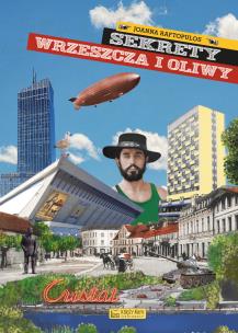 Sekrety Wrzeszcza i Oliwy. Autor: Raftopulos Joanna. Multiszop.pl Okładka książki Sekrety Wrzeszcza i Oliwy