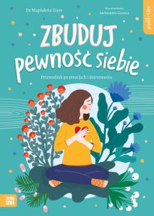 Self-care. Zbuduj pewność siebie. Autor: Giers Magdalena. Multiszop.pl Okładka książki Self-care. Zbuduj pewność siebie