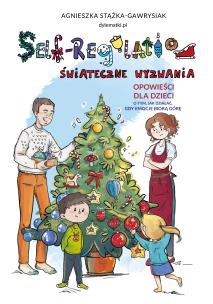 Self-Regulation. Świąteczne wyzwania. Autor: Stążka-Gawrysiak Agnieszka. Multiszop.pl Okładka książki Self-Regulation. Świąteczne wyzwania