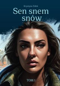 Okładka książki Sen snem snów