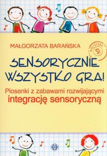 Okładka książki Sensorycznie wszystko gra