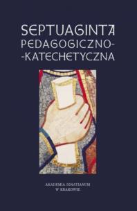 Okładka książki Septuaginta pedagogiczno-katechetyczna
