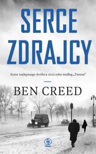 Serce zdrajcy. Autor: Creed Ben. Multiszop.pl Okładka książki Serce zdrajcy