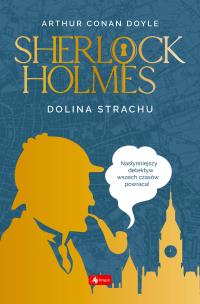 Sherlock Holmes Dolina strachu - uszkodzone. Autor: Doyle Arthur Conan. Multiszop.pl Okładka książki Sherlock Holmes Dolina strachu - uszkodzone