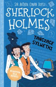 Okładka książki Sherlock Holmes T.24 Tańczące sylwetki