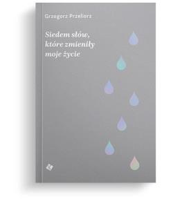 Okładka książki Siedem słów, które zmieniły moje życie
