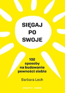 Okładka książki Sięgaj po swoje