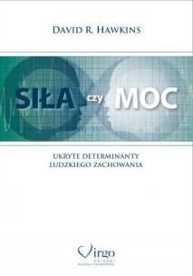Siła czy moc w.4. Autor: David R. Hawkins. Multiszop.pl Okładka książki Siła czy moc w.4