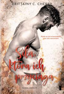 Siła, która ich przyciąga. Elements. Żywioły. Tom 4. Autor: Cherry Brittainy C.. Multiszop.pl Okładka książki Siła, która ich przyciąga. Elements. Żywioły. Tom 4