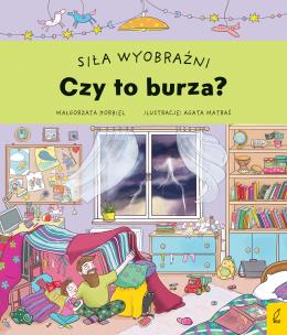 Okładka książki Siła wyobraźni. Czy to burza?