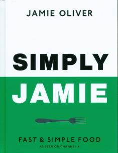 Okładka książki Simply Jamie Fast & Simple Food
