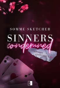 Sinners Anonymous Tom 2 Sinners Condemned. Autor: Somme Sketcher. Multiszop.pl Okładka książki Sinners Anonymous Tom 2 Sinners Condemned