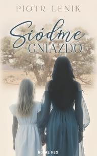 Siódme gniazdo. Autor: Piotr Lenik. Multiszop.pl Okładka książki Siódme gniazdo