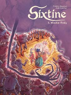 Sixtine T.4 Wielkie Rody. Autor: Frdric Maupom, Aude Soleilhac, Marek Puszczewicz. Multiszop.pl Okładka książki Sixtine T.4 Wielkie Rody