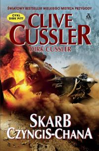 Skarb Czyngis-Chana. Autor: Clive Cussler, Cussler Dirk. Multiszop.pl Okładka książki Skarb Czyngis-Chana