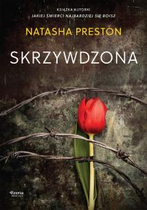 Skrzywdzona. Autor: Natasha Preston. Multiszop.pl Okładka książki Skrzywdzona