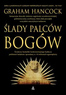 Ślady palców bogów wyd. 2023. Autor: Graham Hancock. Multiszop.pl Okładka książki Ślady palców bogów wyd. 2023