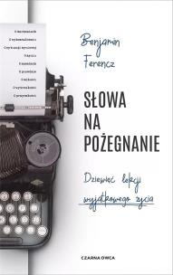 Słowa na pożegnanie DL. Autor: Ferencz Benjamin. Multiszop.pl Okładka książki Słowa na pożegnanie DL