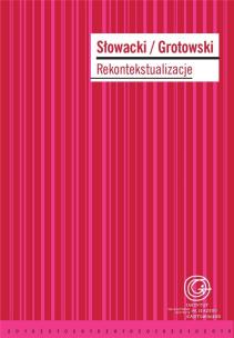 Okładka książki Słowacki/Grotowski. Rekontekstualizacje