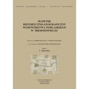 Opakowanie Słownik historyczno-geograficzny województwa podlaskiego w średniowieczu
