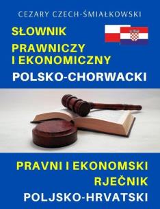 Okładka książki Słownik prawniczy i ekonomiczny polsko-chorwacki