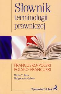 Okładka książki Słownik terminologii prawniczej francusko-polski polsko-francuski