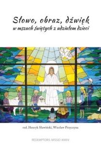 Słowo, obraz, dźwięk w mszach świętych.... Autor:   Praca zbiorowa. Multiszop.pl Okładka książki Słowo, obraz, dźwięk w mszach świętych...